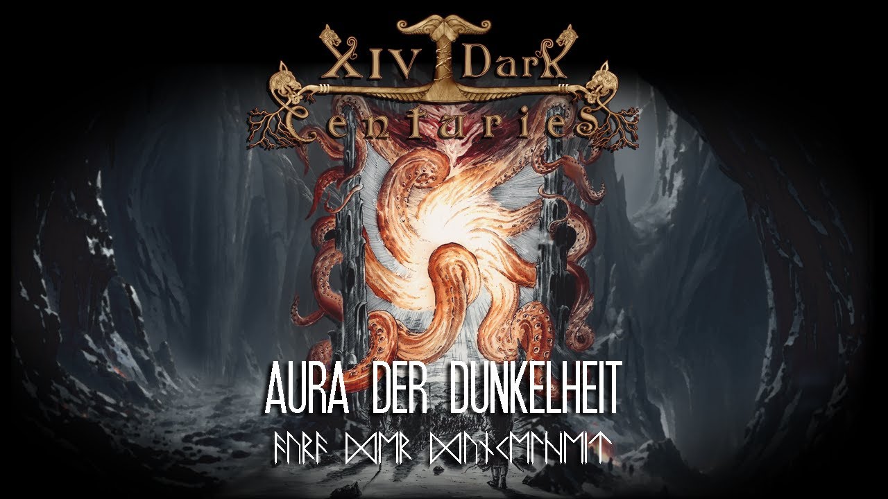 XIV DARK CENTURIES – Aura der Dunkelheit (Official Video) 432 Hz