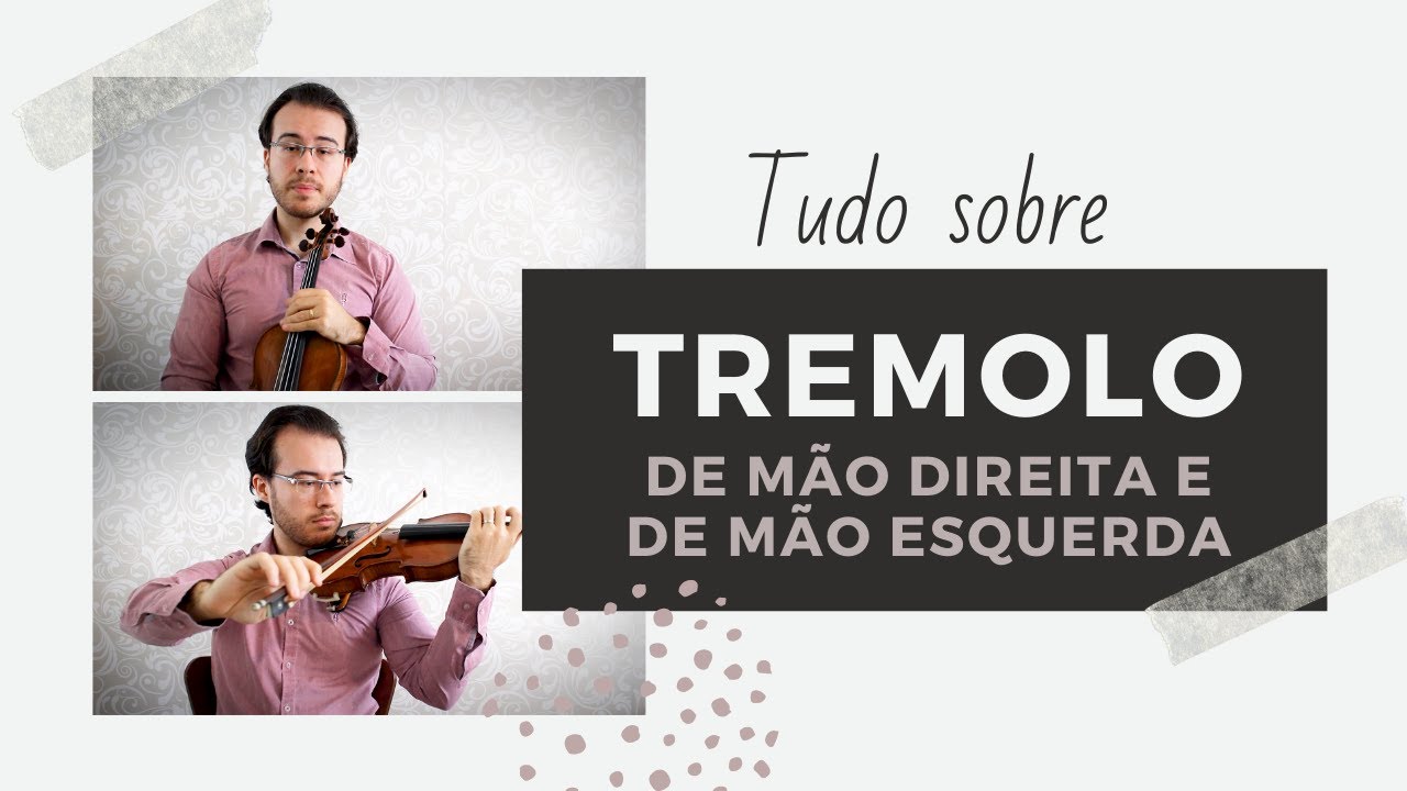 COMO FAZER TREMOLO DE MÃO DIREITA E DE MÃO ESQUERDA