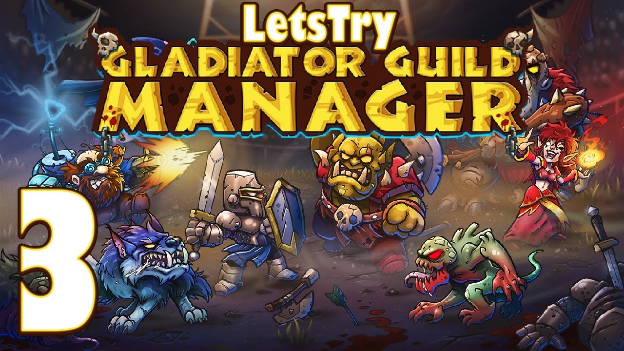 Gladiator Guild Manager, Part 3