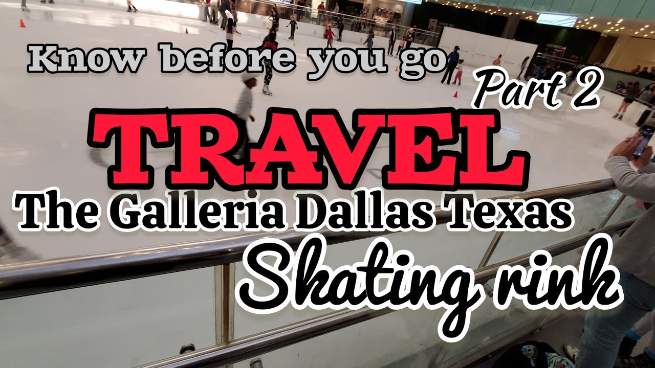 Travel Galleria Dallas ICE SKATING RINK fun unlike anyother.#iceskates#touristattractiveness#travel