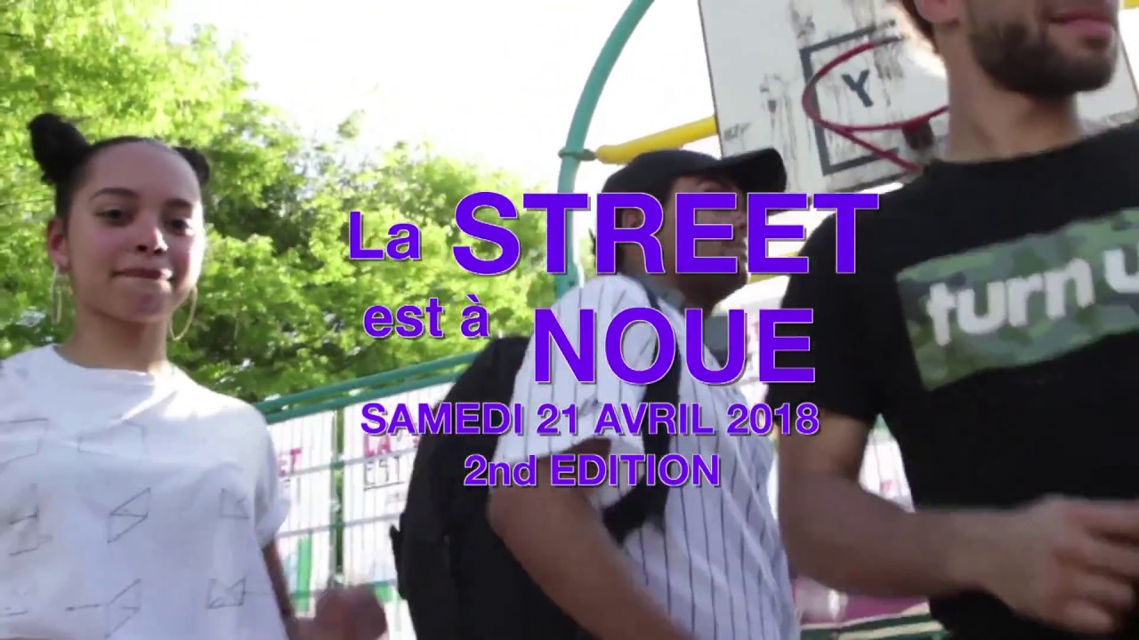 street est à Noue 2nd édition 2018