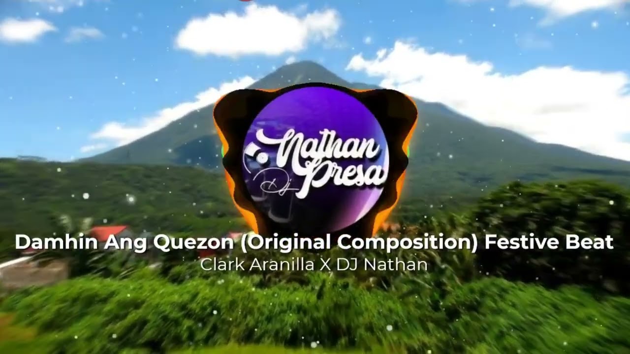 Damhin Ang Quezon (Original Composition) Clark Aranilla X DJ Nathan