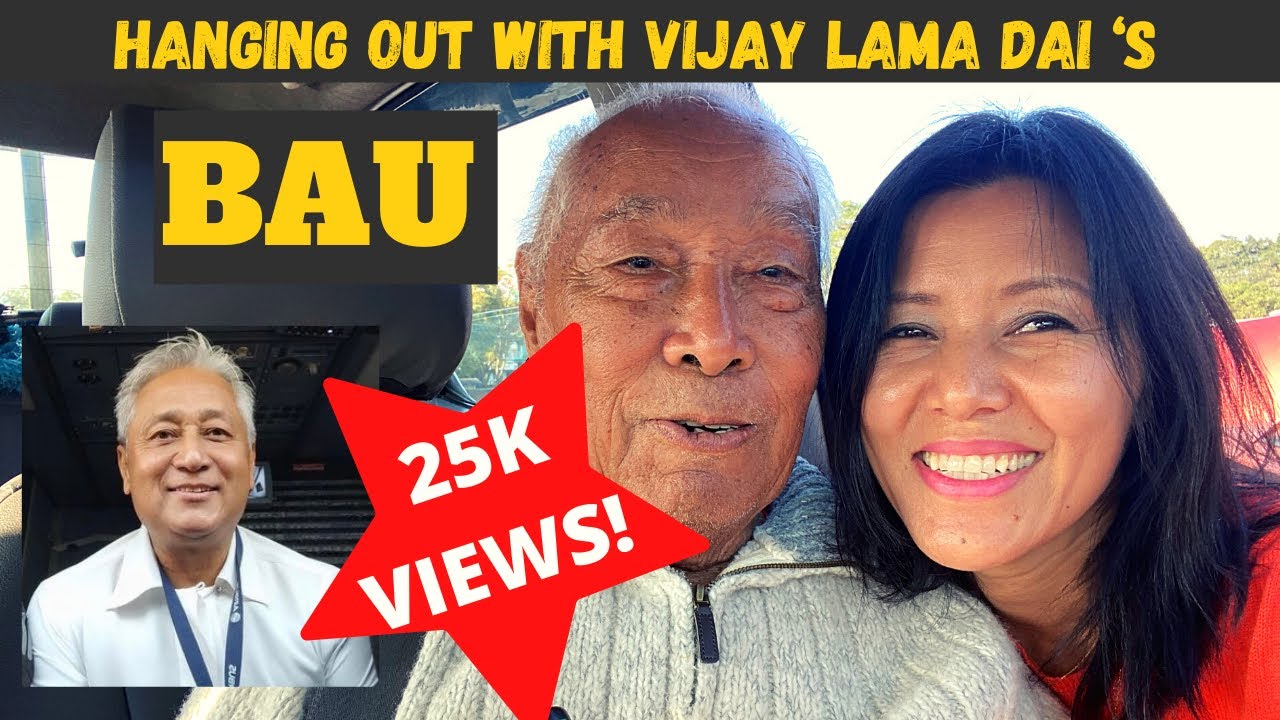 Vijay Lama Dai's 'BAU' in #Pokhara / Buwa's Words of Wisdom