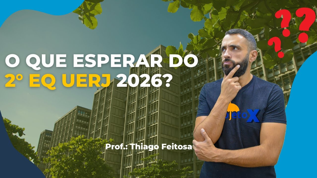 O que esperar do 2° EQ UERJ 2025? | Prof.: Thiago Feitosa | AO VIVO