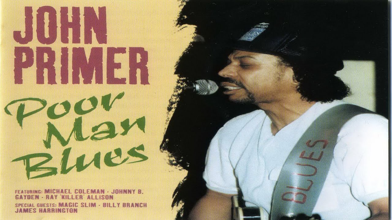 John Primer - If I Could Hold You In My Arms