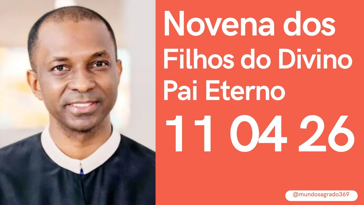 Novena dos Filhos do Divino Pai Eterno 19 03 2026