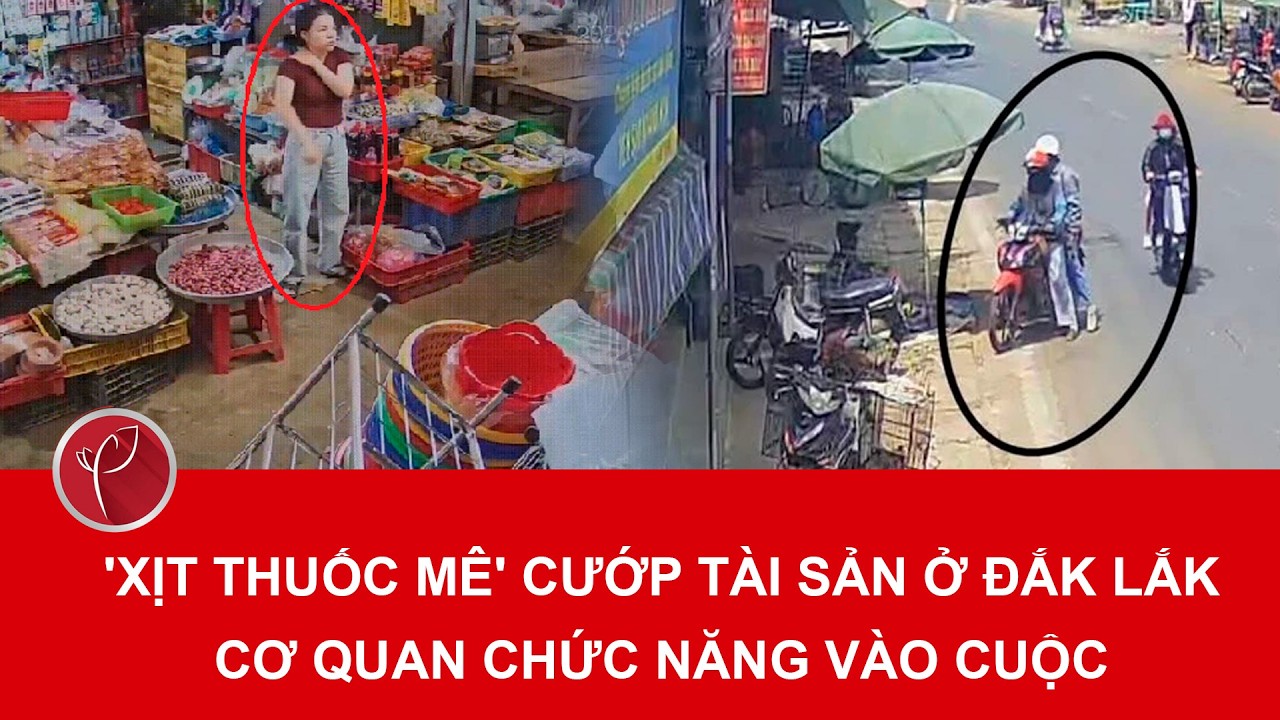 Bản tin tối 2/3. Xác minh vụ dư luận xôn xao nghi chủ tiệm tạp hóa bị 'xịt thuốc mê' tại Đắk Lắk