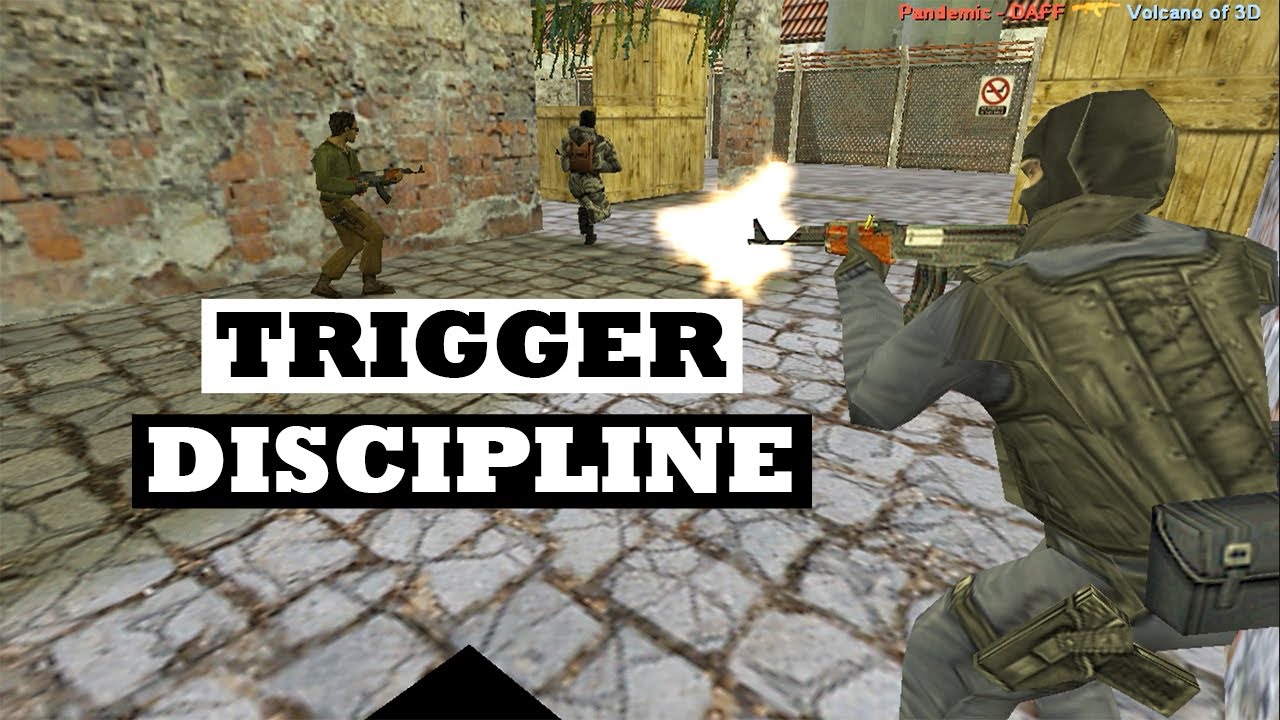 CS 1.6 Pro Trigger Discipline Plays