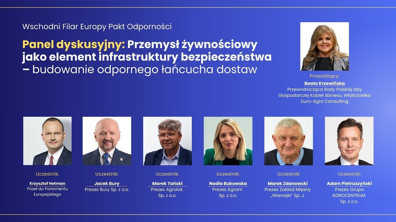 Konferencja Wschodni Filar Europy - Przemysł żywnościowy jako element infrastruktury bezpieczeństwa