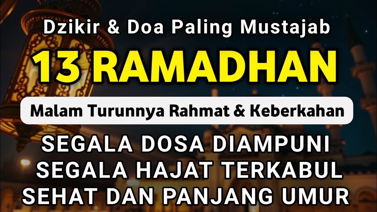 DZIKIR & DOA DI 11 RAMADHAN | DZIKIR MUSTAJAB 11 RAMADHAN - Alaa Aqel