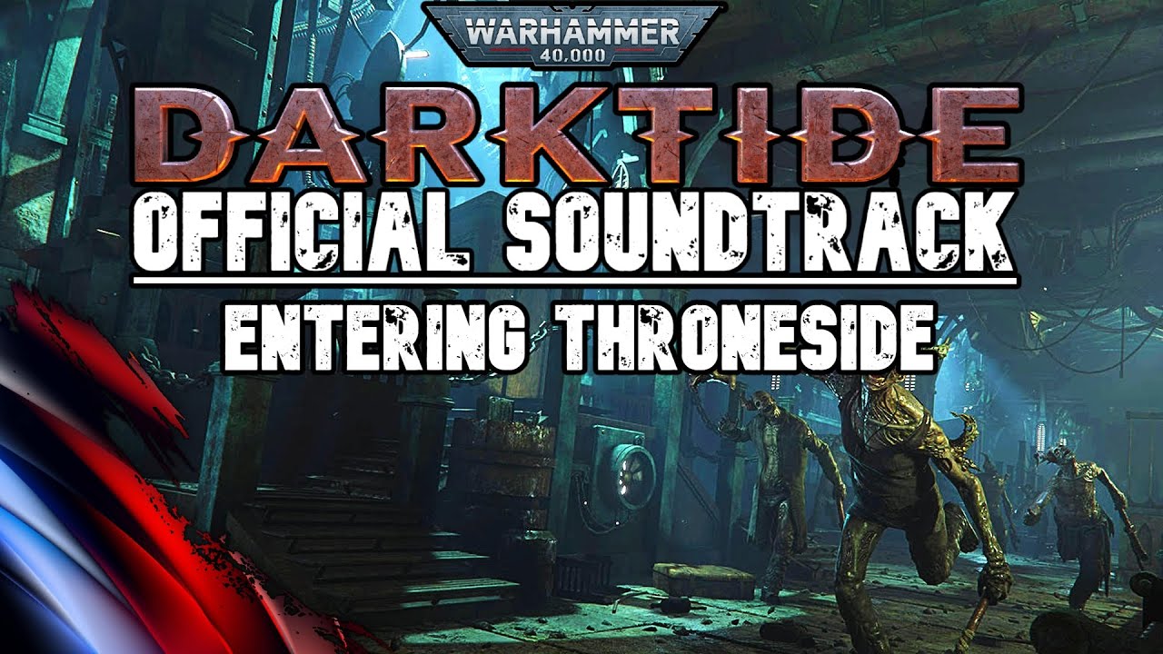 Entering Throneside | WH40K Darktide Official Soundtrack | OST