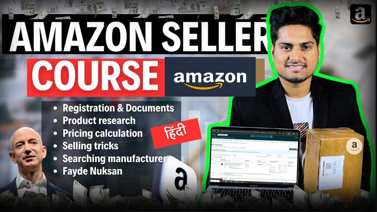 Amazon Seller Complete Course 2026 for Beginners In Hindi || Sell on Amazon India || Amazon Seller