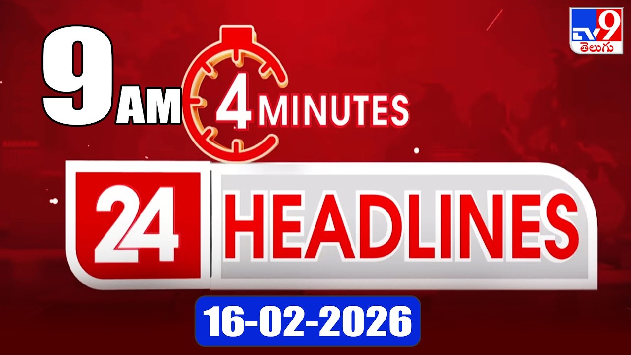 4 Minutes 24 Headlines | 9 AM | 16-2-2026 - TV9