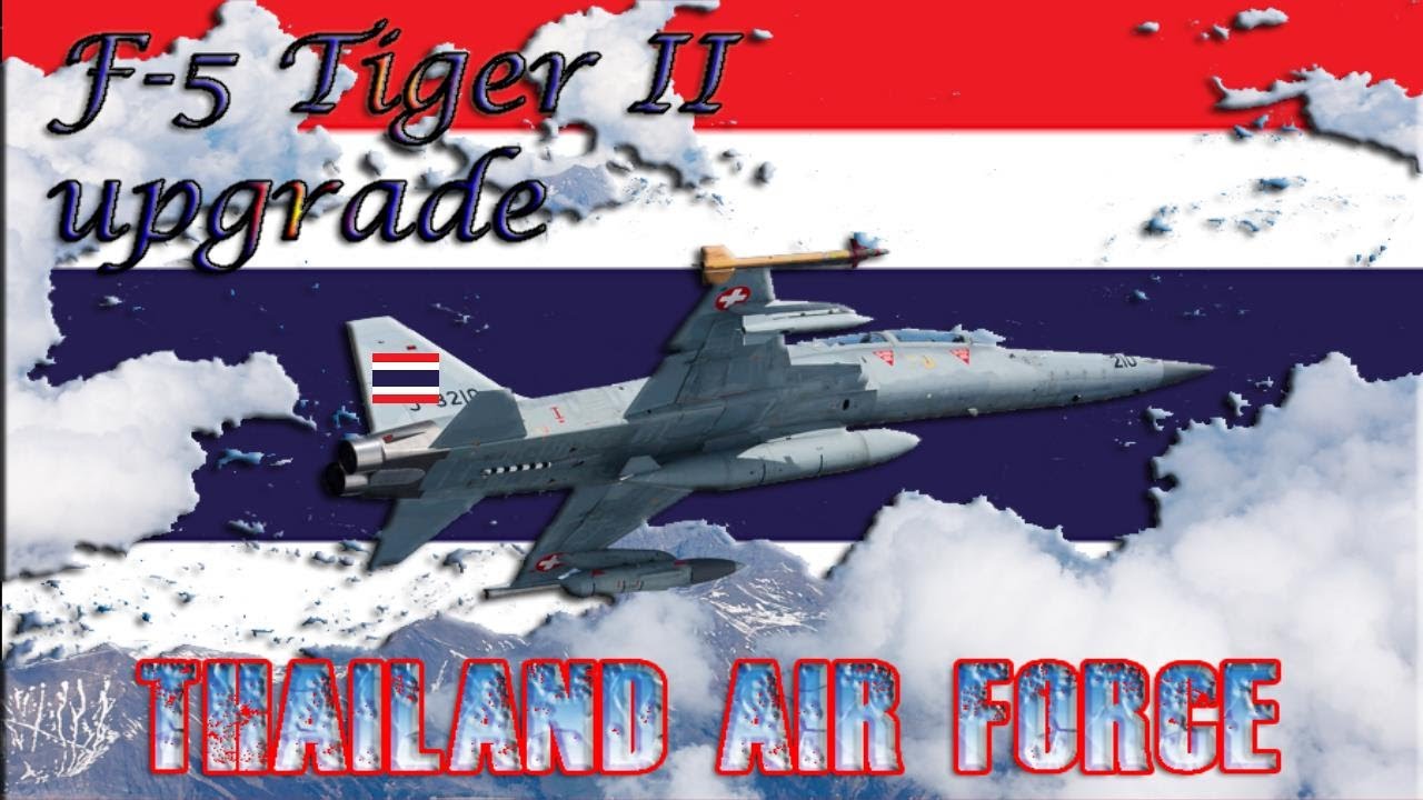 Thailand Upgrades the F-5 Tiger II Capability to Equivalent to Generation 4++ Gripen C/D