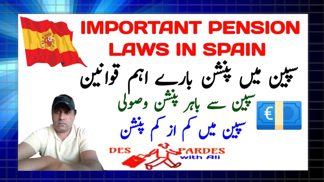Spain pension important laws|Spain latest pension News|Spain minimum pension 