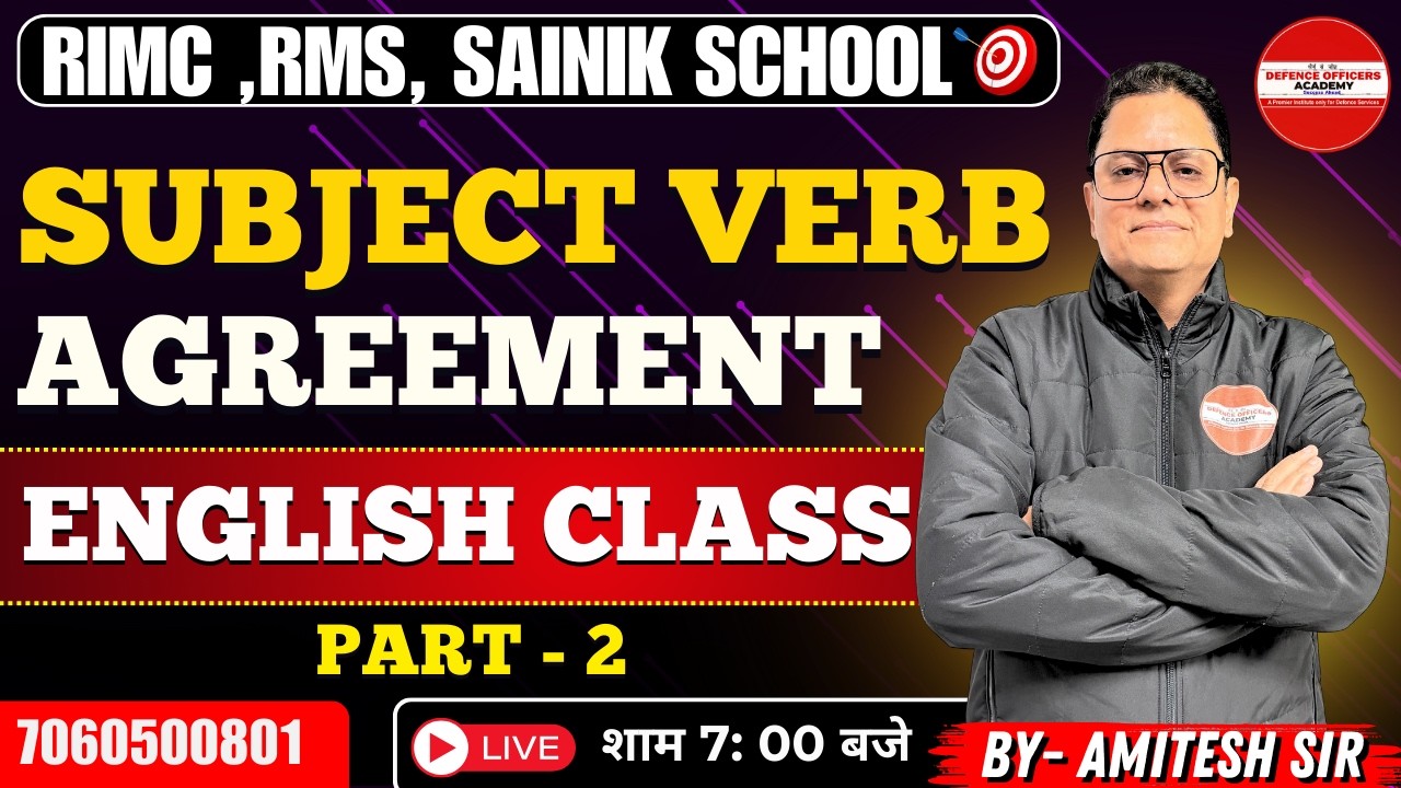 SUBJECT VERB AGREEMENT PART - 2 - BY AMITESH SIR l RIMC, RMS, SAINIK SCHOOL 2026 #doa #rimc #defence