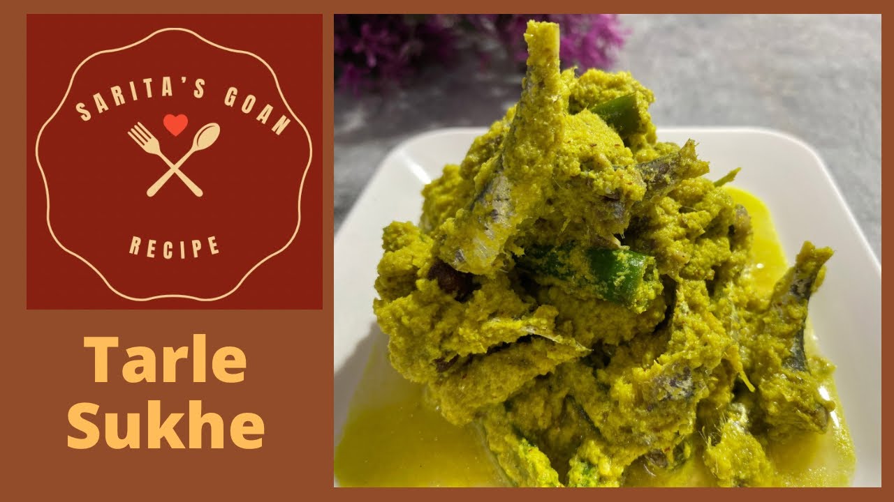 Tarle Fish Sukhe | Small Sardines Fish Sukke | Sarita’s Goan Recipes |