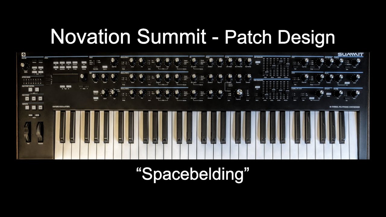 Novation Summit Sound Design 2: Cold, Spacey Bells
