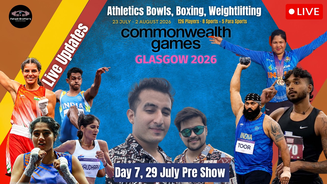 🔴29 July : Commonwealth Games 2026 | जानिए कैसा रहने वाला है Day 6 Indian Athletes  के लिए