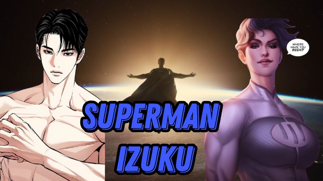Superman Izuku part 1 (A Kryptonian!?)