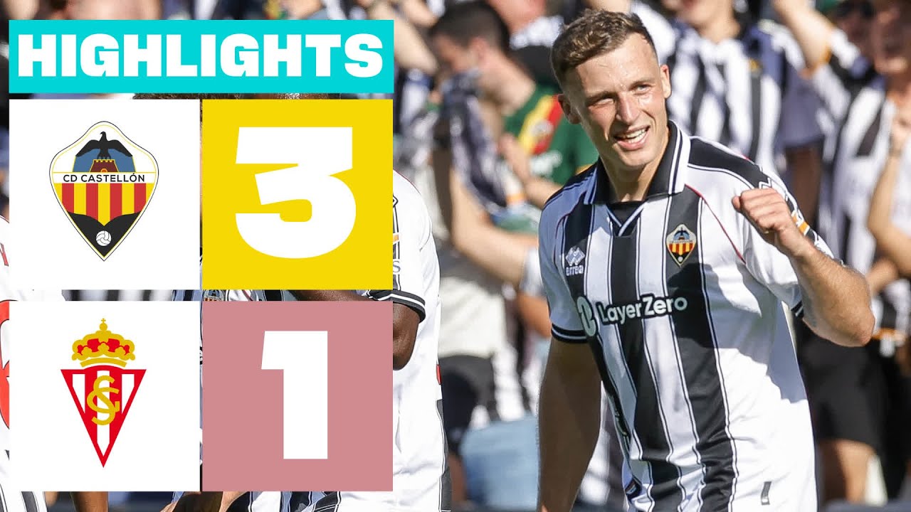 CD CASTELL&Oacute;N 3 - 1 REAL SPORTING | RESUMEN LALIGA HYPERMOTION