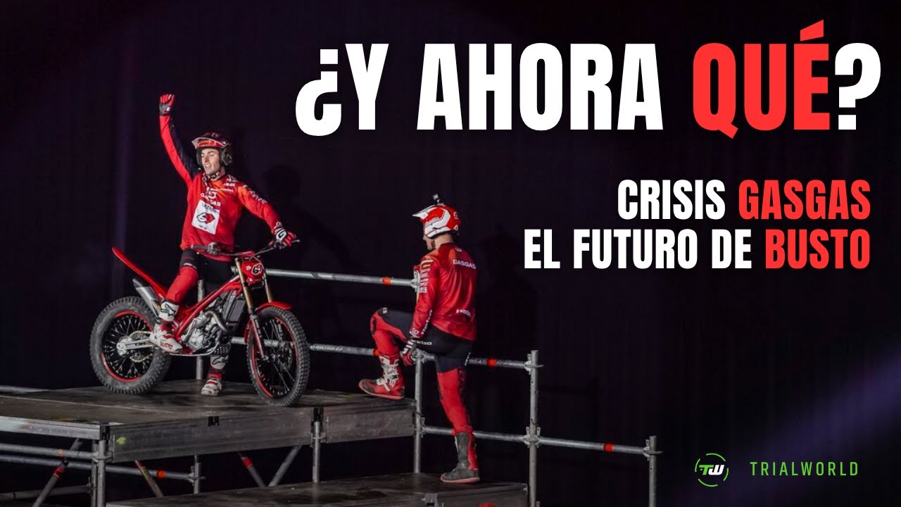 &iquest;Fin del equipo oficial GASGAS de trial? El futuro de Jaime Busto y crisis de GASGAS
