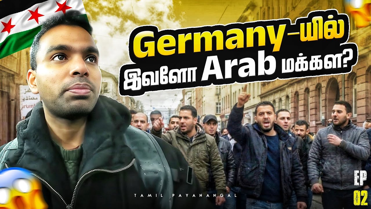 Germany-யில் இவ்ளோ Arab மக்களா? 😳 | Berlin Arab Street | Tamil Payanangal EP02