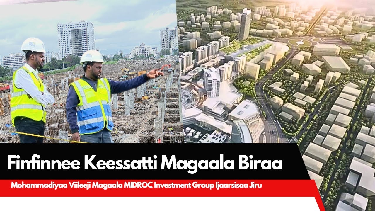 Finfinnee keessatti magaala Of danda'e