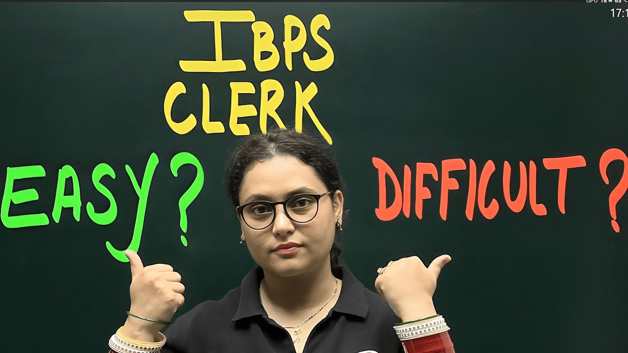 IBPS Clerk: Easy or Tough? 🤔 Best Strategy to Crack IBPS Clerk Exam 2025 | by Rupam Ma'am