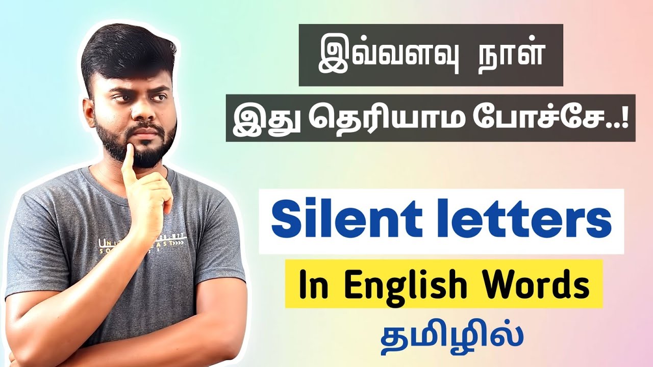 Silent letters in English | English Pronunciation & Vocabulary | Spoken English Through Tamil |