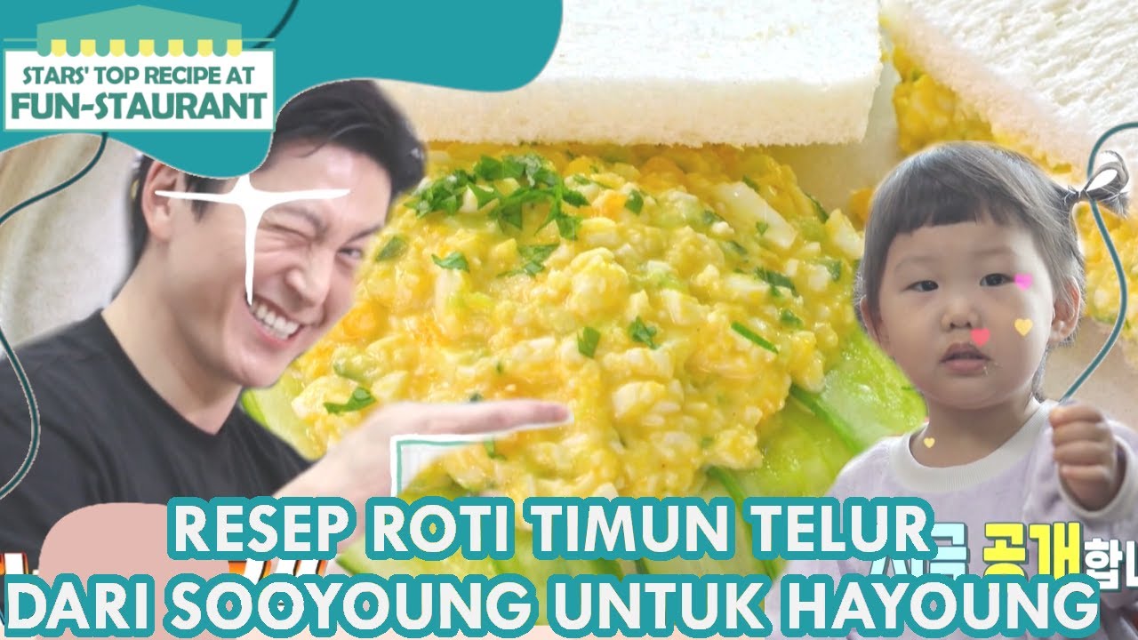 Resep Roti Timun Telur Dari Sooyoung Untuk Hayoung|Fun-Staurant|SUB INDO|210614 Siaran KBS World TV|