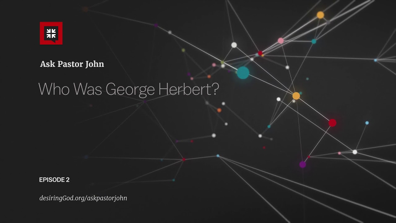 Who Was George Herbert?