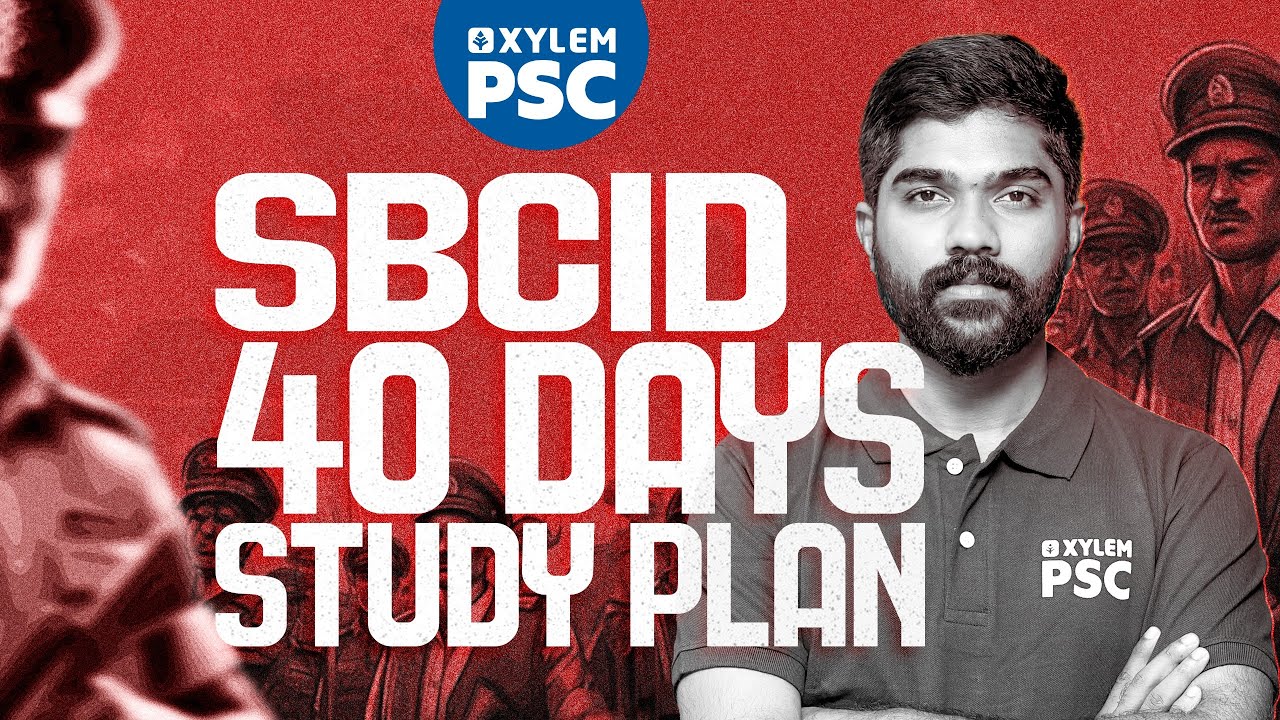 40 Days Study Plan | SBCID | Xylem PSC | Kerala PSC