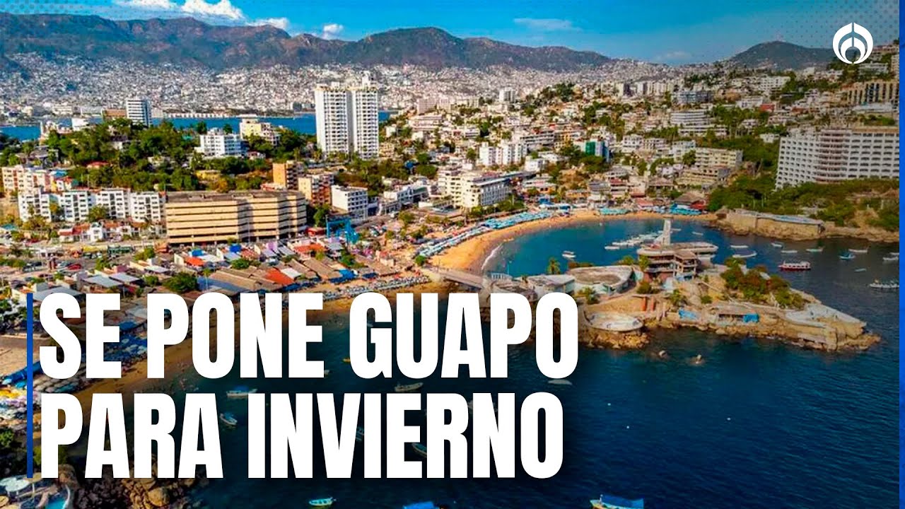 ¡Acapulco listo para recibirnos! Así se ha levantado tras 2 años de Otis
