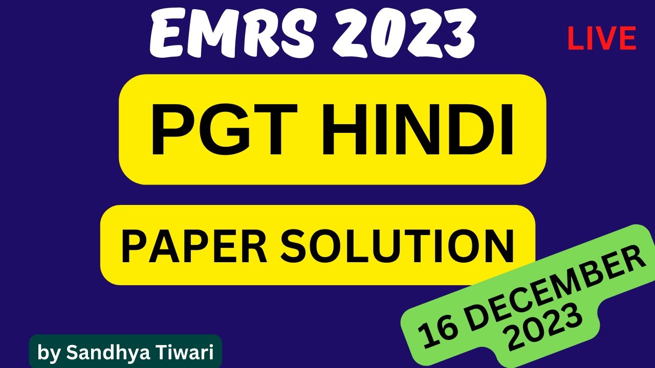 EMRS 2023 PGT HINDI Question Paper Solution | EMRS 2023 PGT Answer Key, Exam Analysis & Cutoff