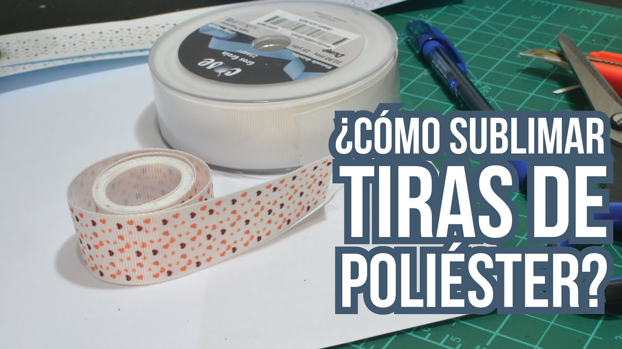 ¿Cómo sublimar cintas de poliester?