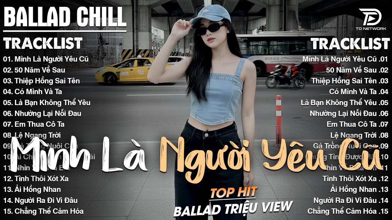 Nhạc Trẻ Ballad Triệu View 2026 | Playlist Ballad & Acoustic Buồn Nghe Là Khóc |Mình Là Người Yêu Cũ