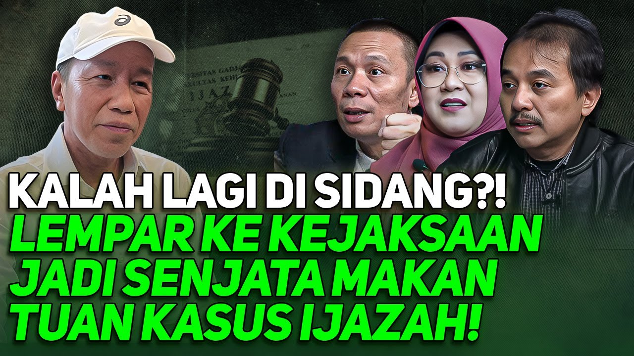 KALAH LAGI DI SIDANG?! LEMPAR KE KEJAKSAAN JADI SENJATA MAKAN TUAN KASUS IJAZAH!