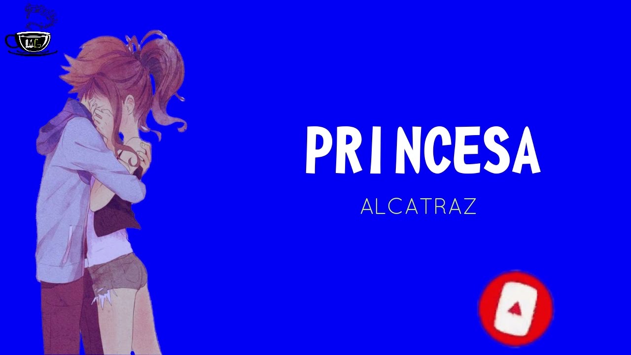 PRINCESA - Alcatraz || Lirik