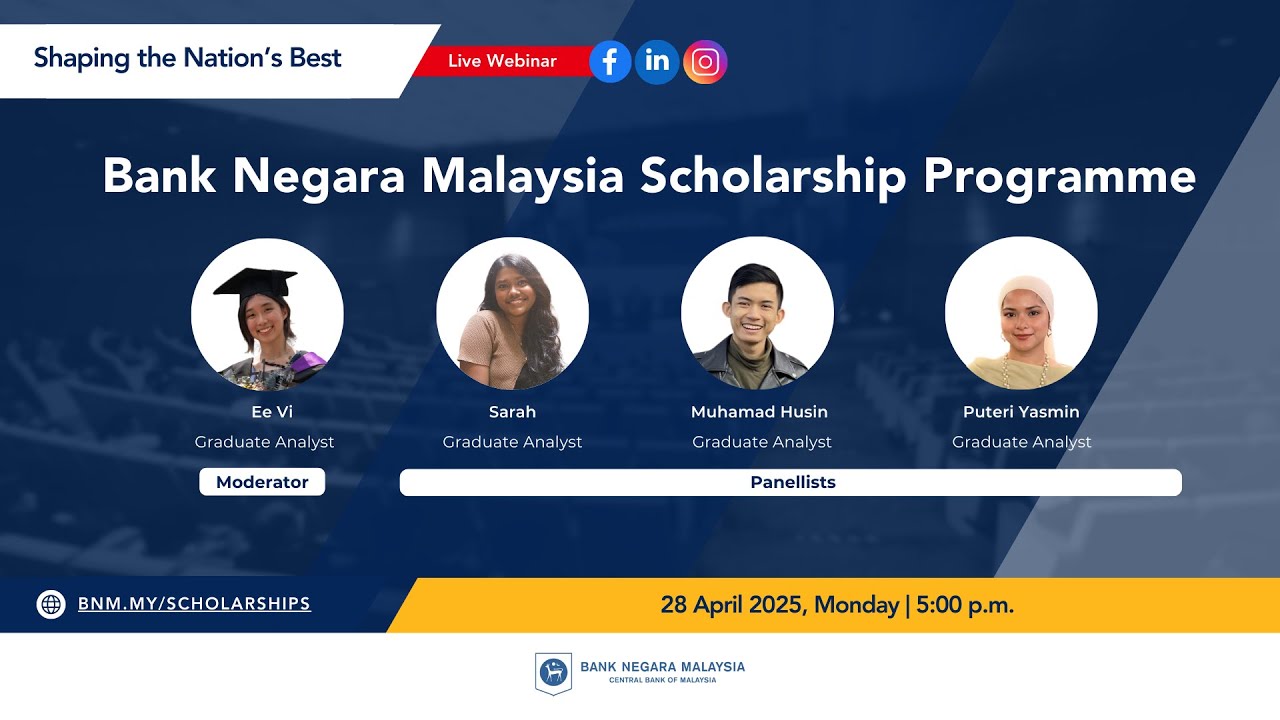 Bank Negara Malaysia Scholarship Programme Webinar 2025