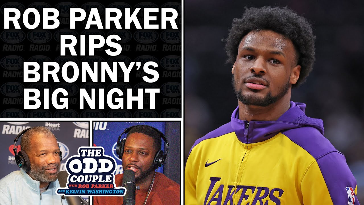 Rob Parker Rips Bronny's Big Night: 