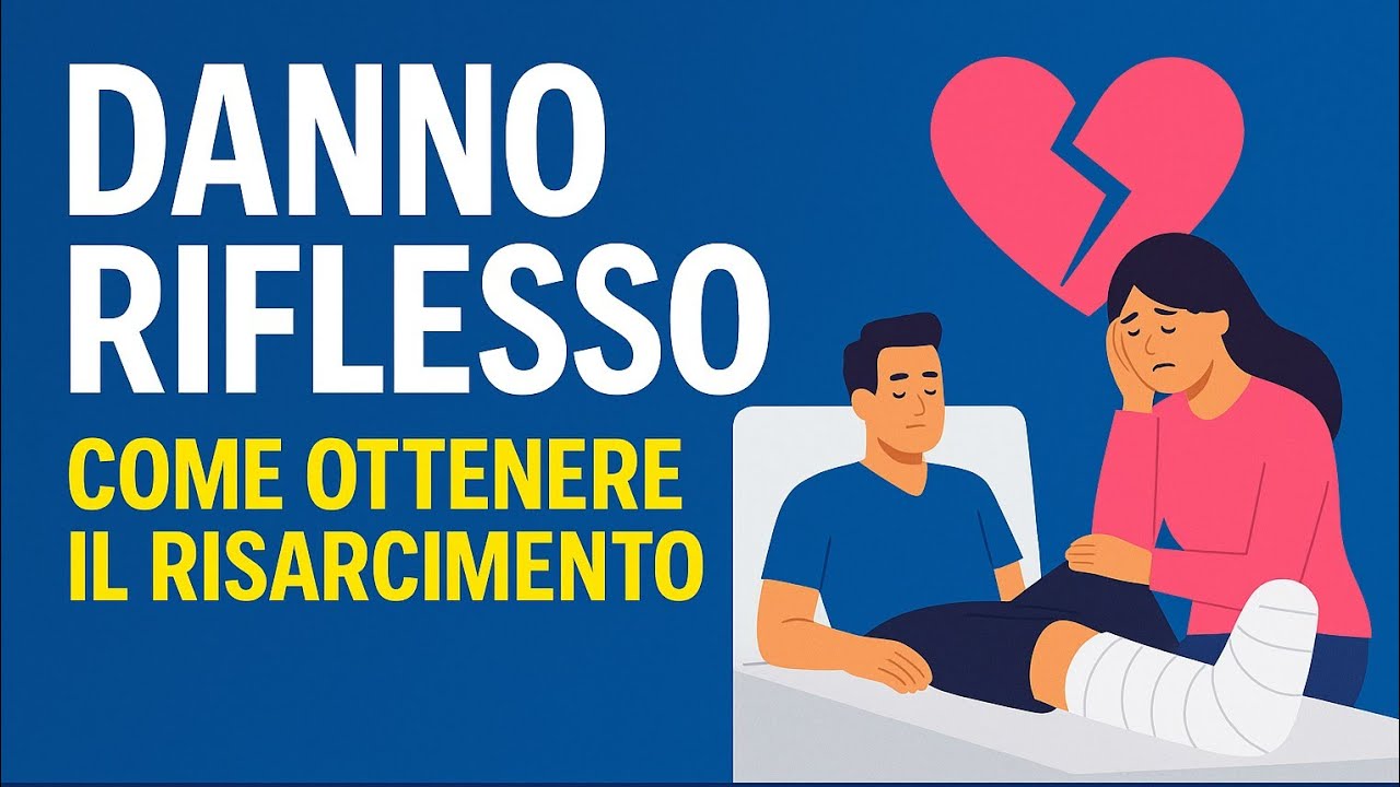 Danno Riflesso: Cos’è, Quando si Verifica e Come Ottenere il Risarcimento del Danno Non Patrimoniale