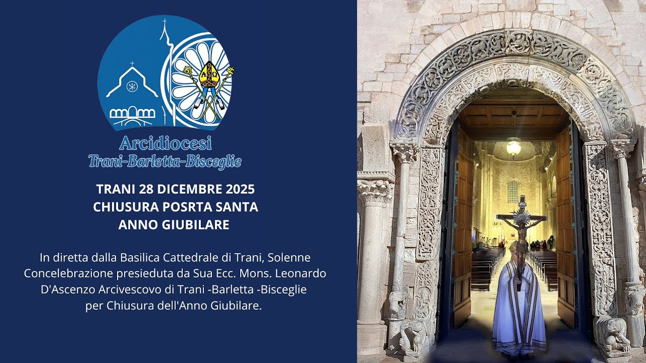TRANI CHIUSURA ANNO GIUBILARE - 28 DICEMBRE 2025