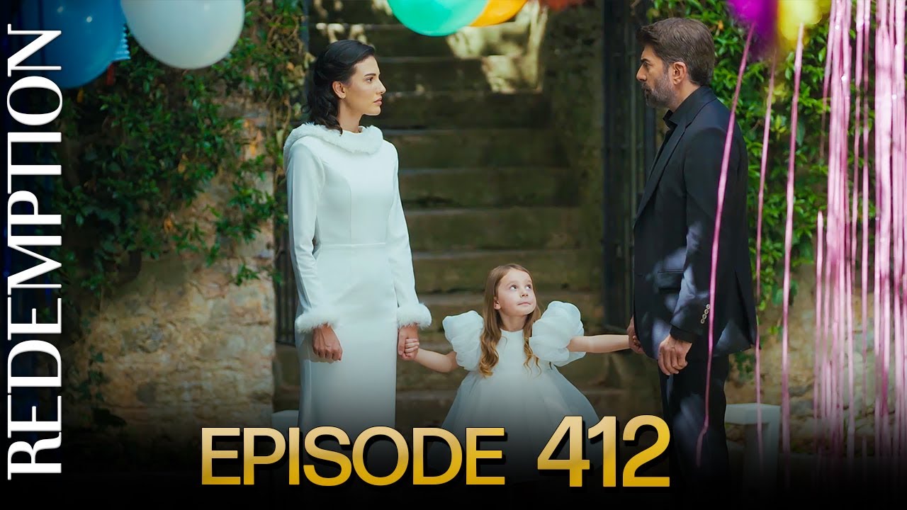 Esaret 412. Bölüm | Redemption Episode 412