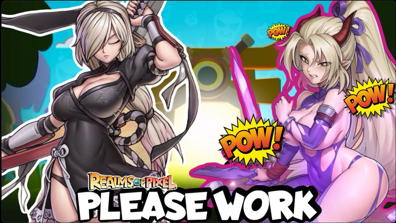 JUST MAYBE THIS MIGHT WORK OUT!! REALMS OF PIXEL 
