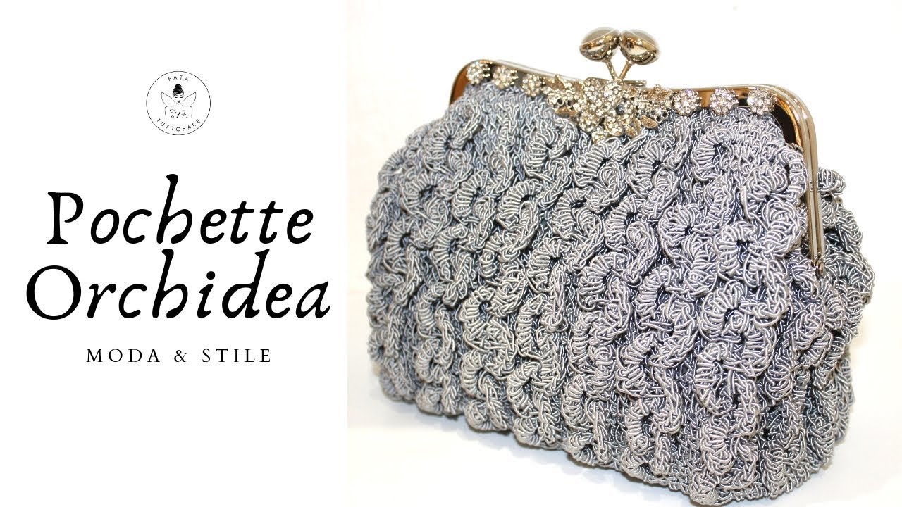 TUTORIAL: Pochette Orchidea/clic clac/cerimonia**lafatatuttofare**