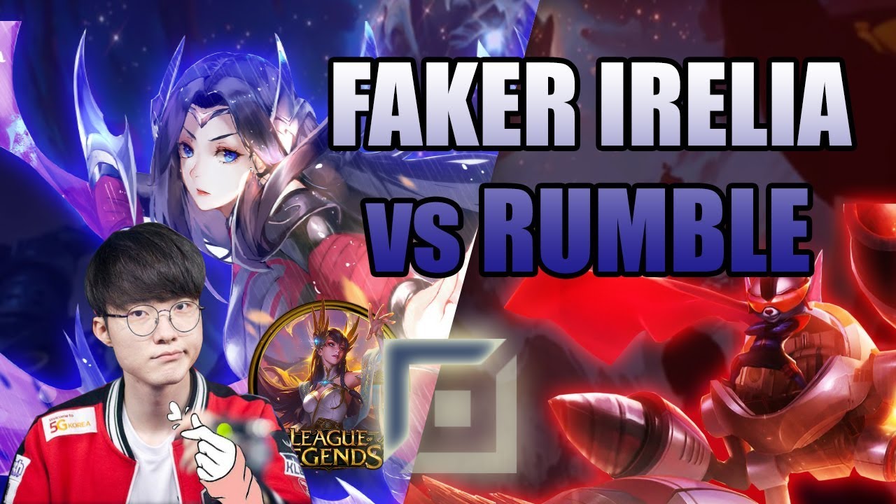 Faker TopLane Irelia | SKT T1 Faker Irelia8/7/3 | SKT T1 Faker Irelia vs Rumble