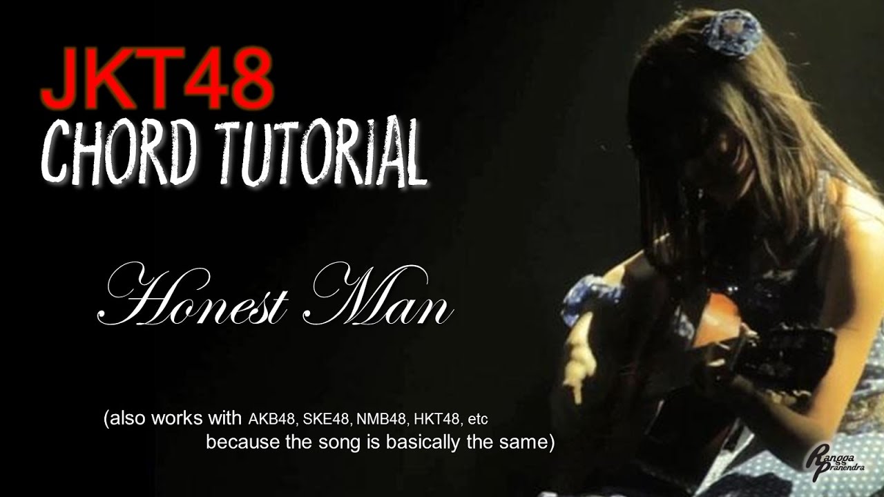 (CHORD) JKT48 - Honest Man (FOR MEN)