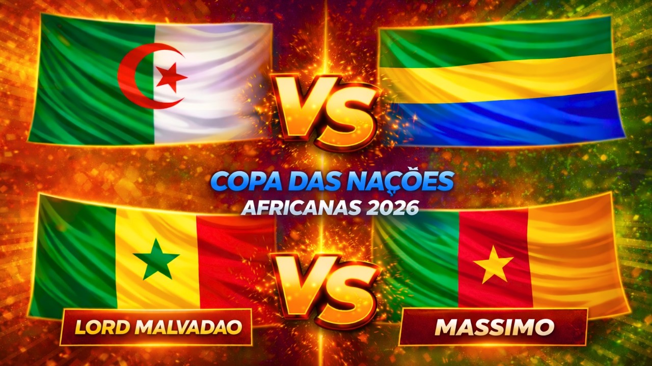 🏆 Copa das Nações Africanas 2026 🔥Lord Malvadão P1 vs Massimo P2
