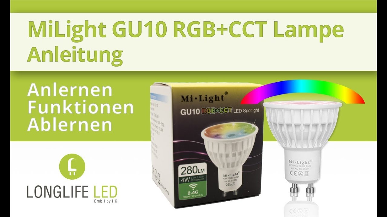 MiLight/MiBoxer GU10 RGB+CCT Lampe – Anlernen, Funktionen, Ablernen - Anleitung Deutsch